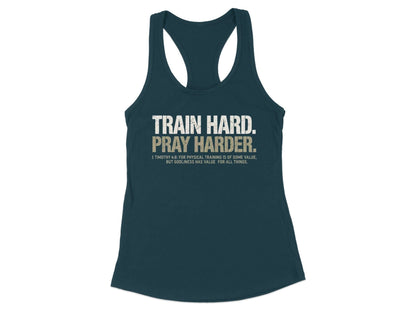 Train Hard Pray Harder Racerback Tank
