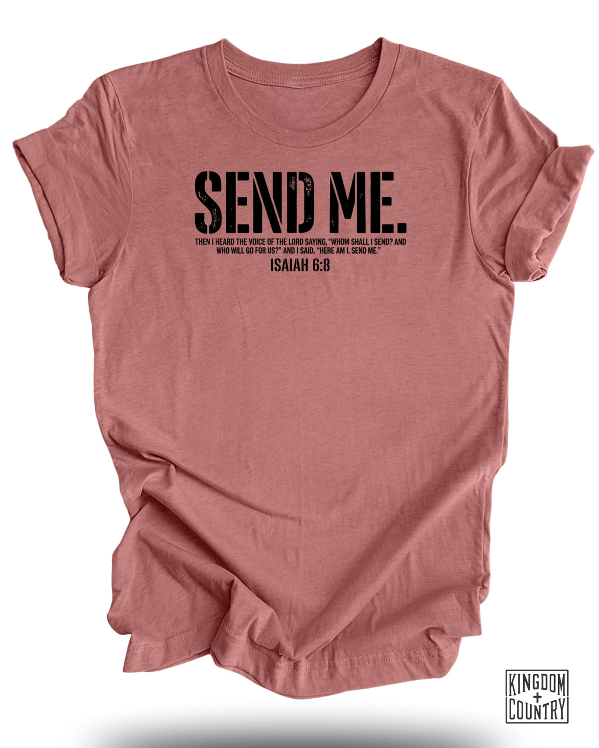 Send Me Isaiah 6:8 T-Shirt