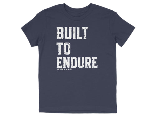 Built To Endure Youth T-Shirt