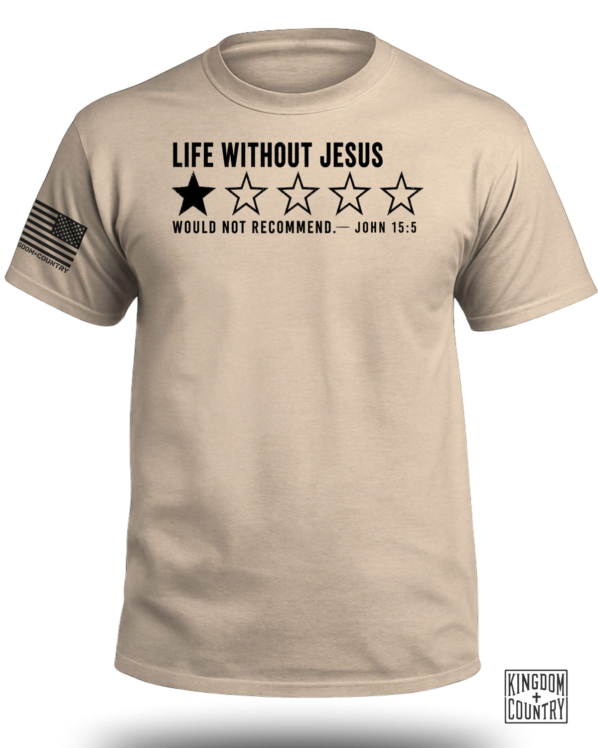 Life Without Jesus 1 Star Review T-Shirt