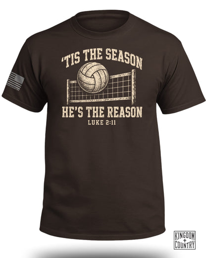 'Tis The Season He's The Reason - Volleyball T-Shirt