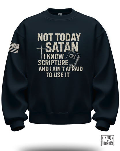 Not Today Satan Crewneck