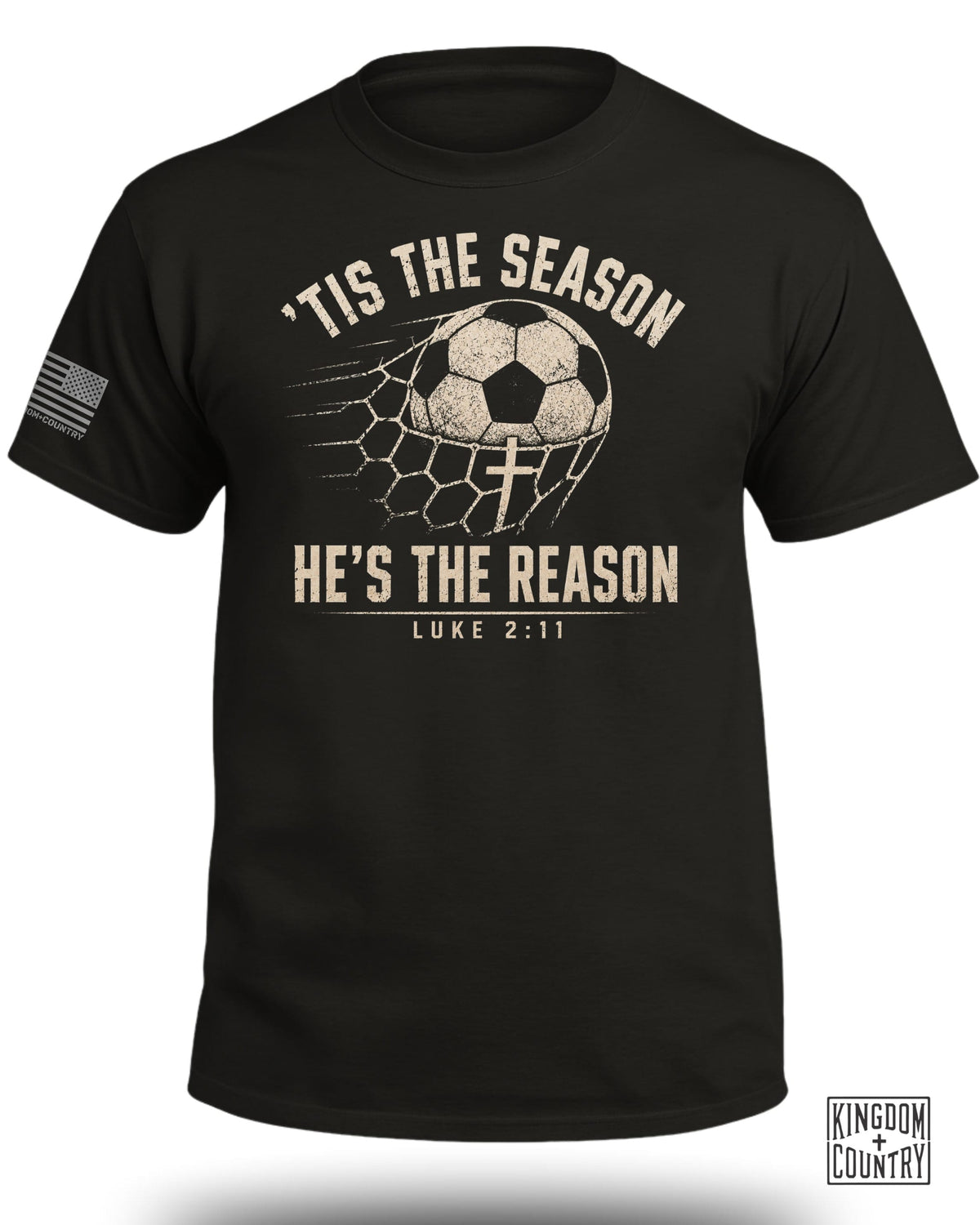 'Tis The Season He's The Reason - Soccer T-Shirt