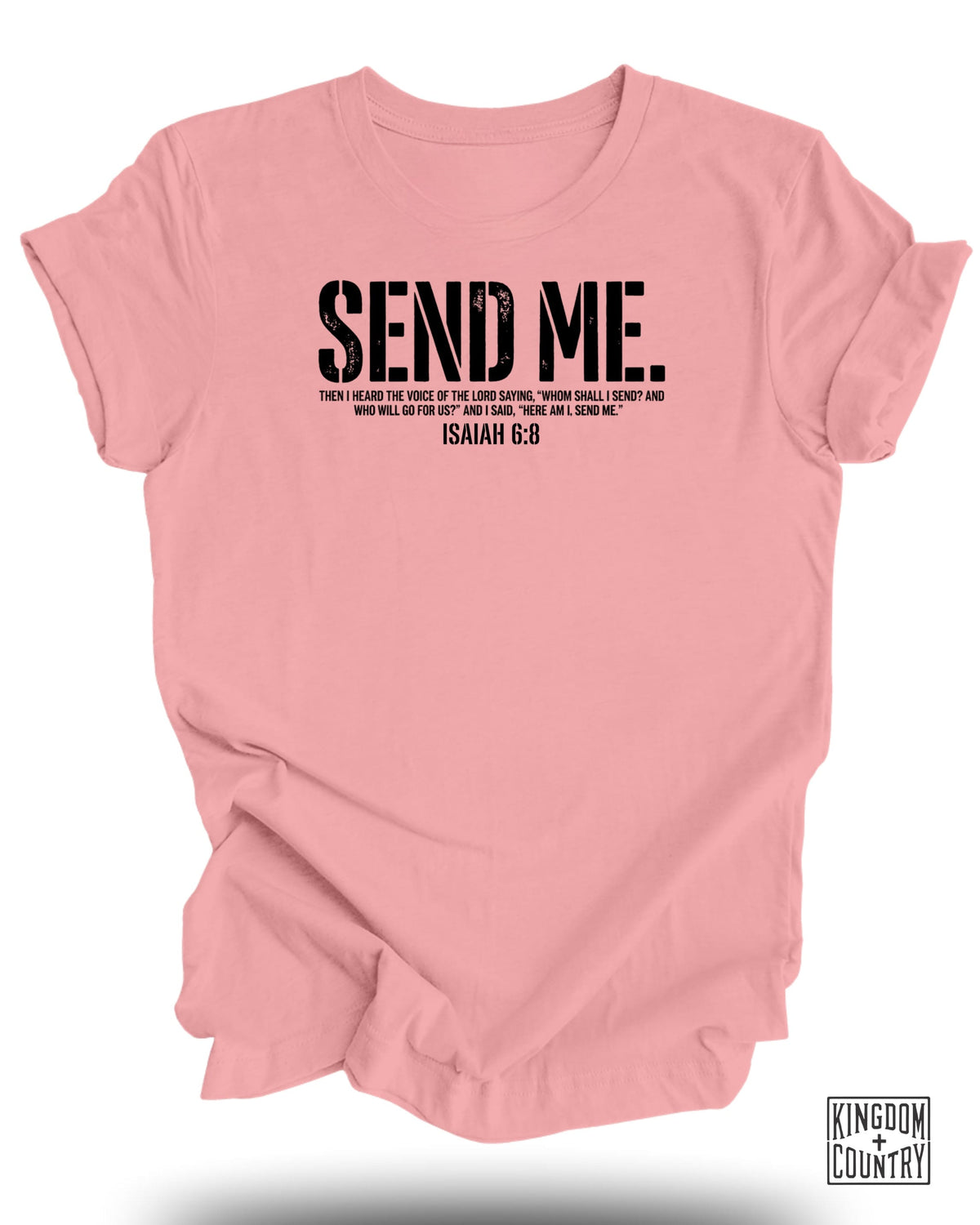 Send Me Isaiah 6:8 T-Shirt