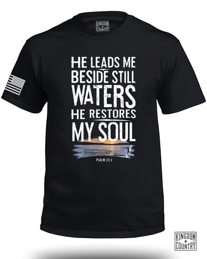 He Leads Me Beside Still Waters T-Shirt