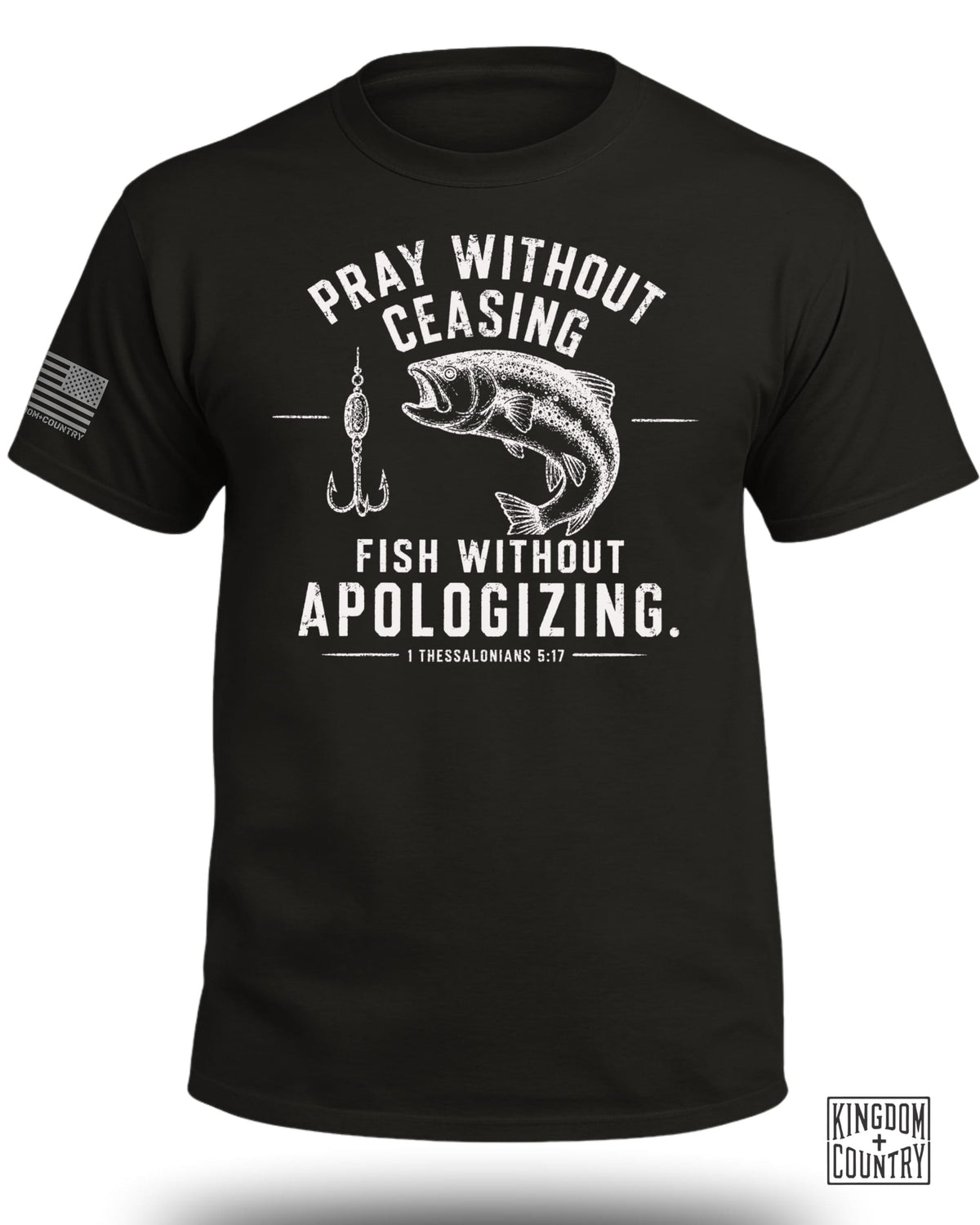 Pray Without Ceasing Fisherman T-Shirt