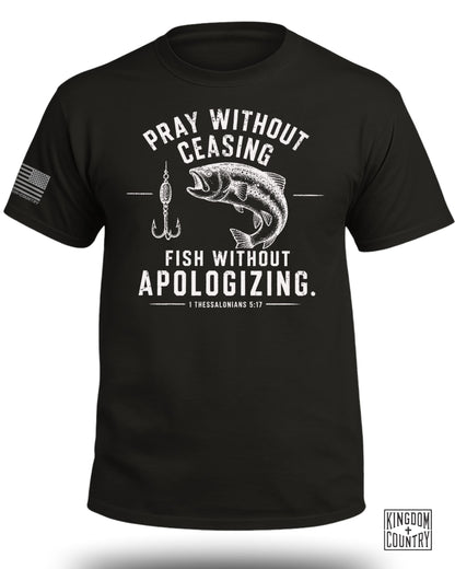 Pray Without Ceasing Fisherman T-Shirt