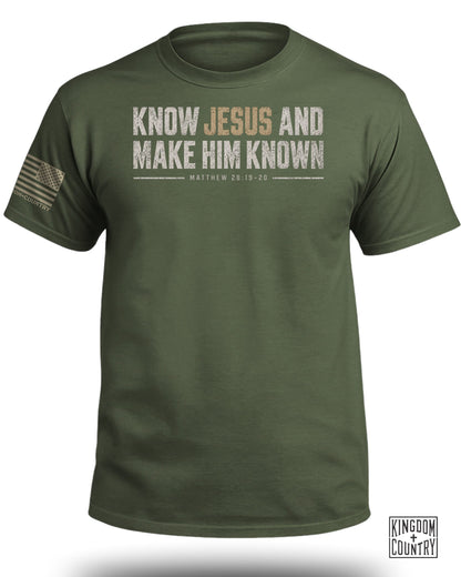 Know Jesus And Make Him Known T-Shirt