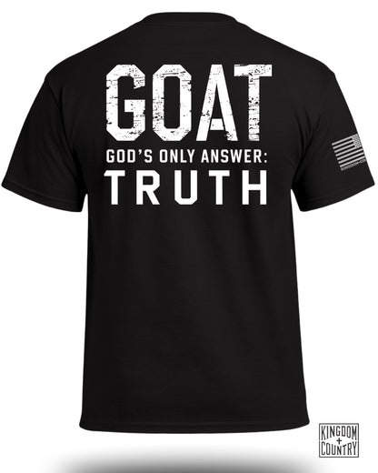 GOAT God's Only Answer Truth T-Shirt