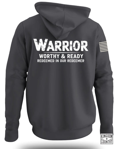 Warrior Worthy And Ready Hoodie