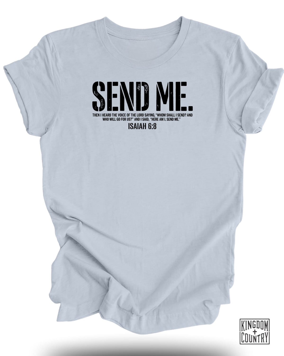 Send Me Isaiah 6:8 T-Shirt