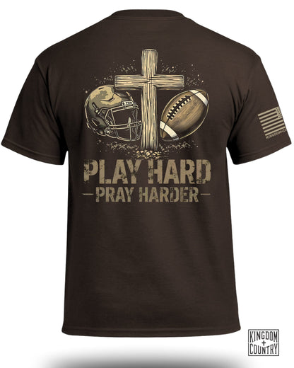 Play Hard-Pray Harder T-Shirt
