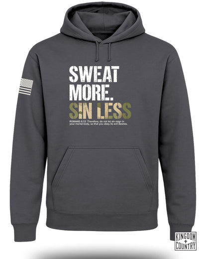 Sweat More Sin Less Hoodie