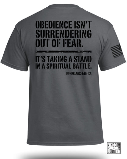 Obedience Is Taking A Stand T-Shirt