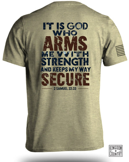 It Is God Who Arms Me With Strength T-Shirt