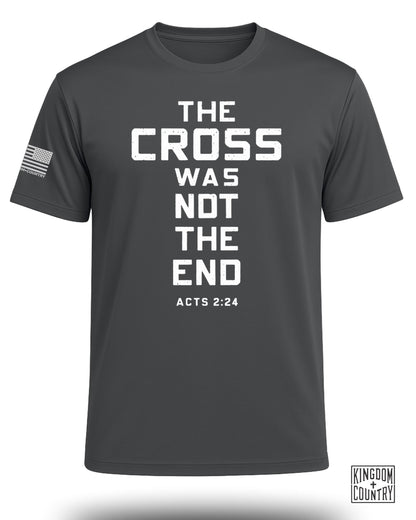 The Cross Was Not The End Performance Shirt