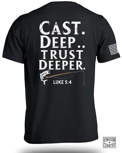 Cast Deep Trust Deeper T-Shirt