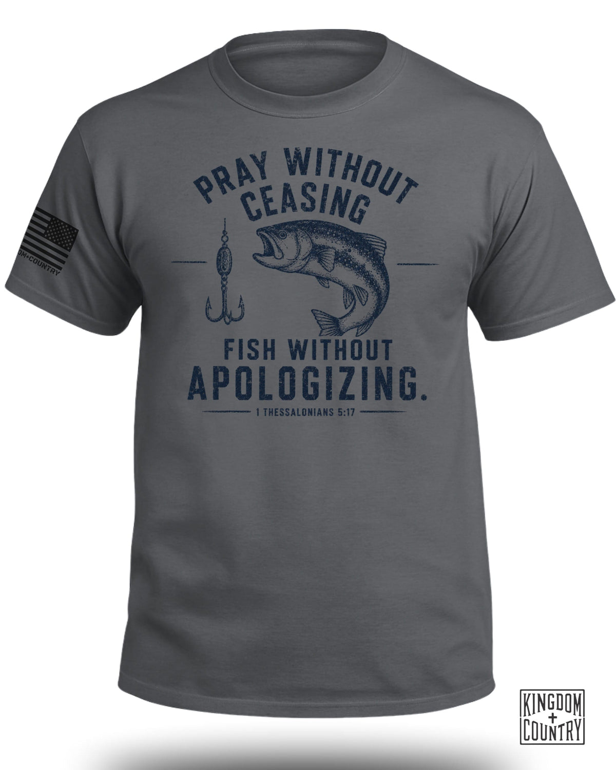 Pray Without Ceasing Fisherman T-Shirt