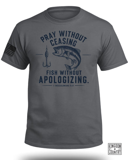 Pray Without Ceasing Fisherman T-Shirt