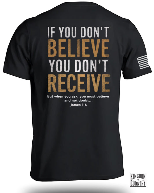 Believe Receive T-Shirt