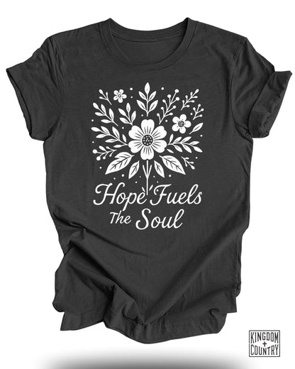 Hope Fuels The Soul T-Shirt