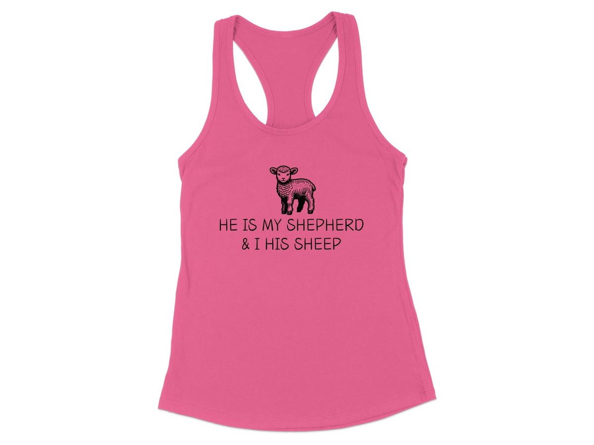 He Is My Shepherd Racerback Tank