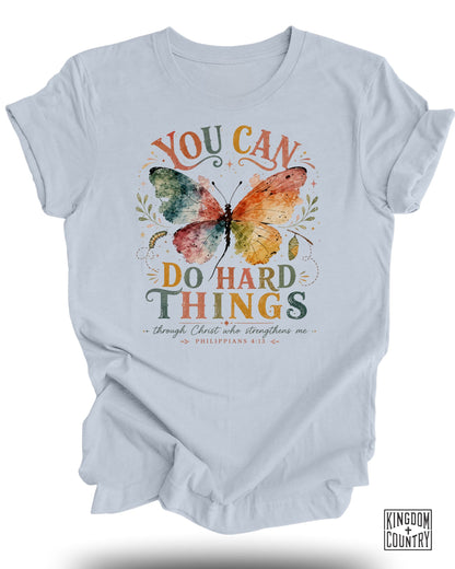 You Can Do Hard Things Philippians 4:13 T-Shirt