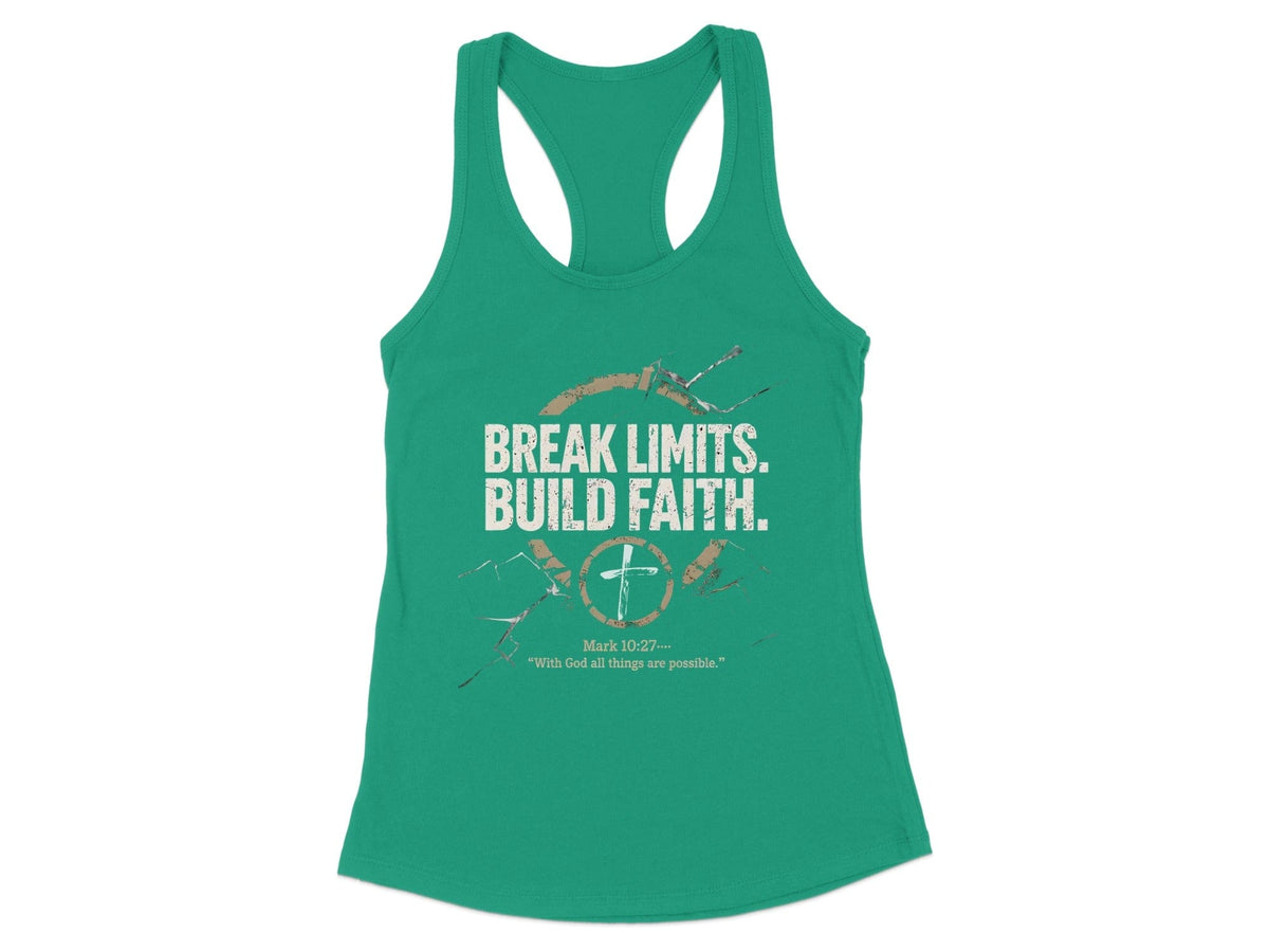 Break Limits Build Faith Tank Top