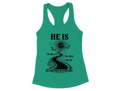 He Is The Way Tank Top
