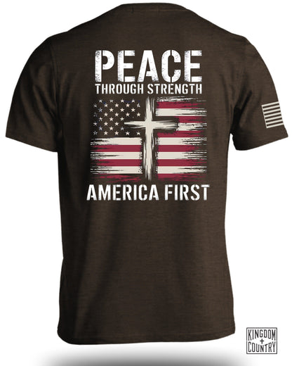 Peace Through Strength America First T-Shirt