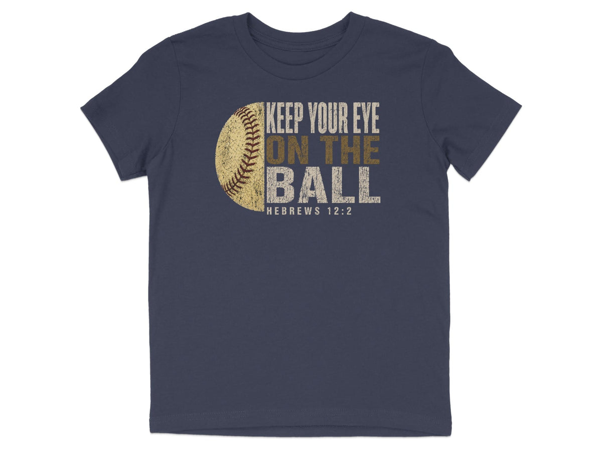 Keep Your Eye On The Ball Softball Youth T-Shirt