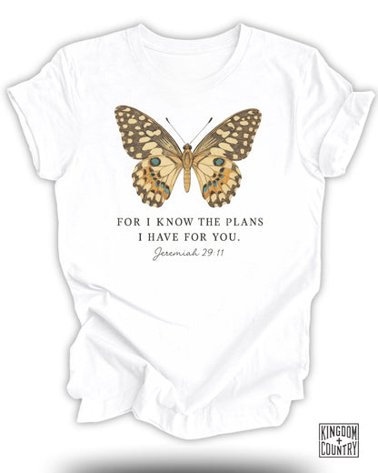 For I Know The Plans I Have For You Butterfly T-Shirt