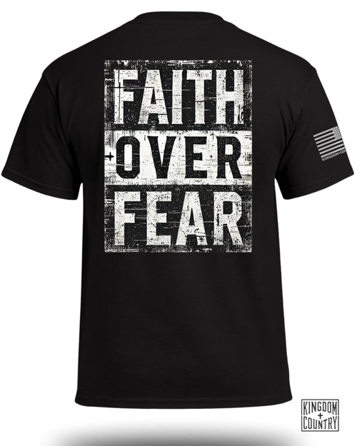 Faith Over Fear T-Shirt