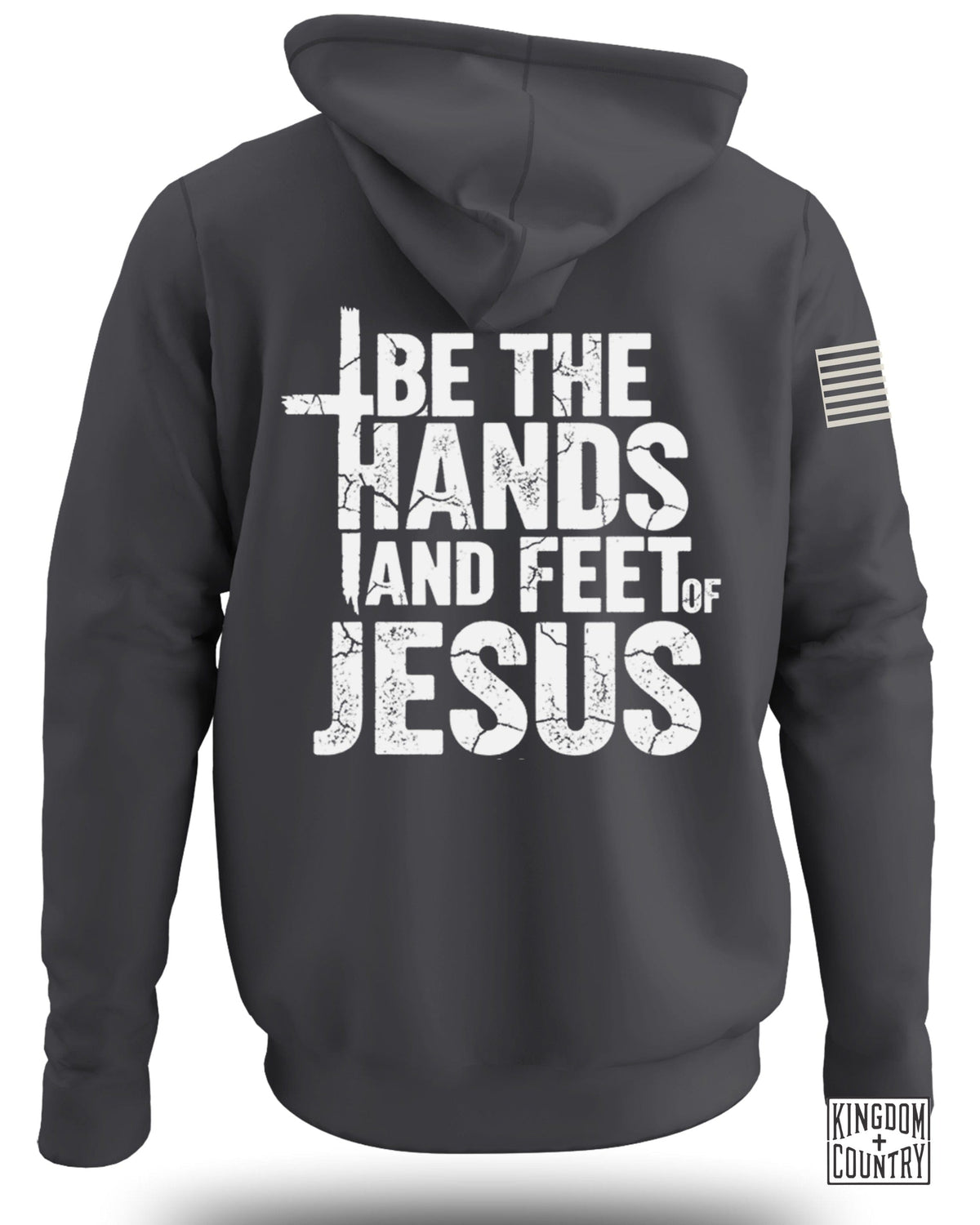 Be The Hands And Feet Of Jesus Hoodie