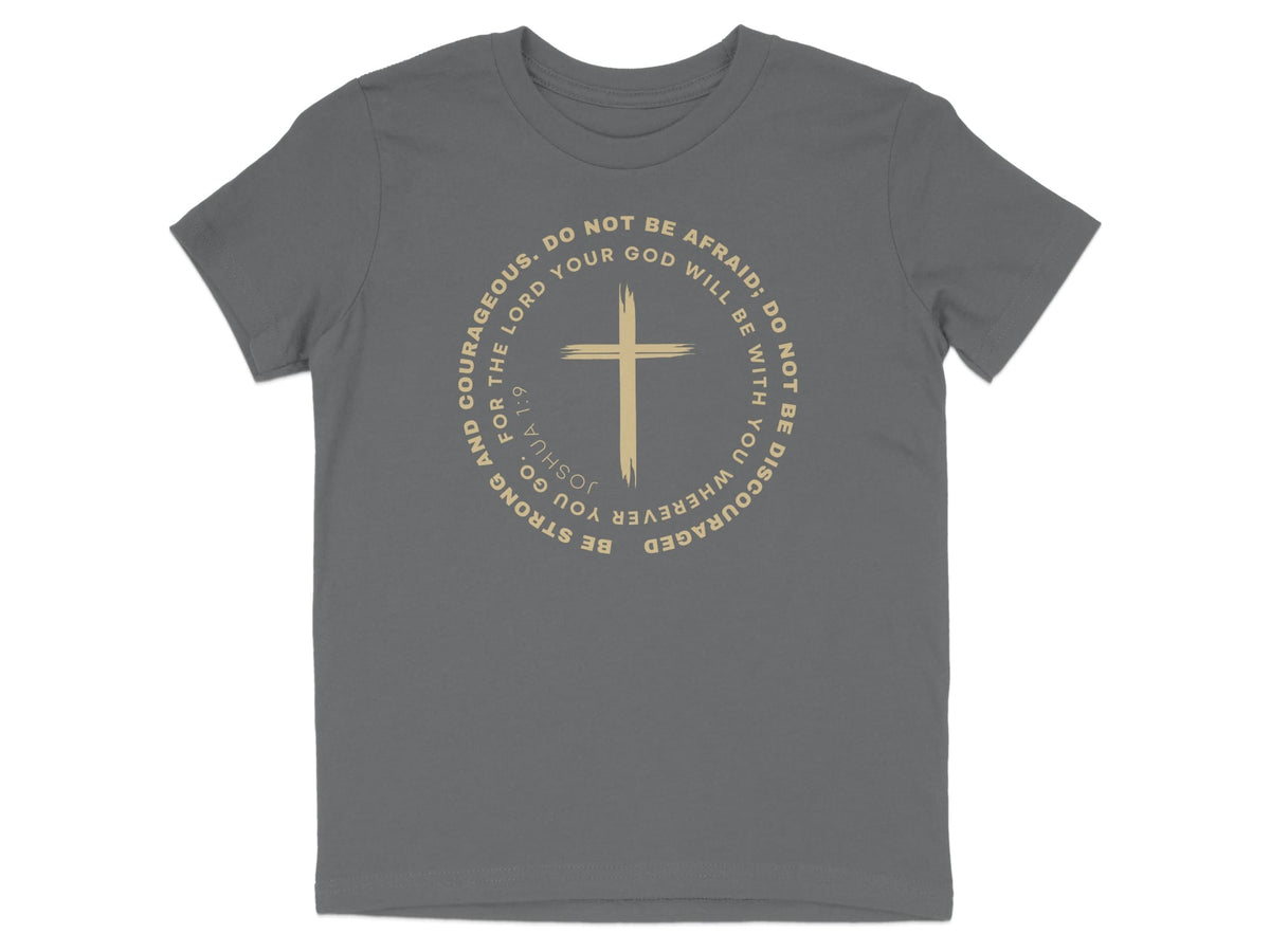 Joshua 1 9 Youth T-Shirt