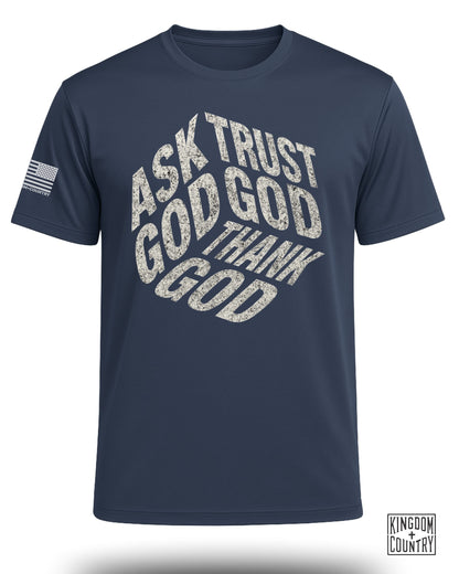 Ask Trust Thank God Performance Shirt