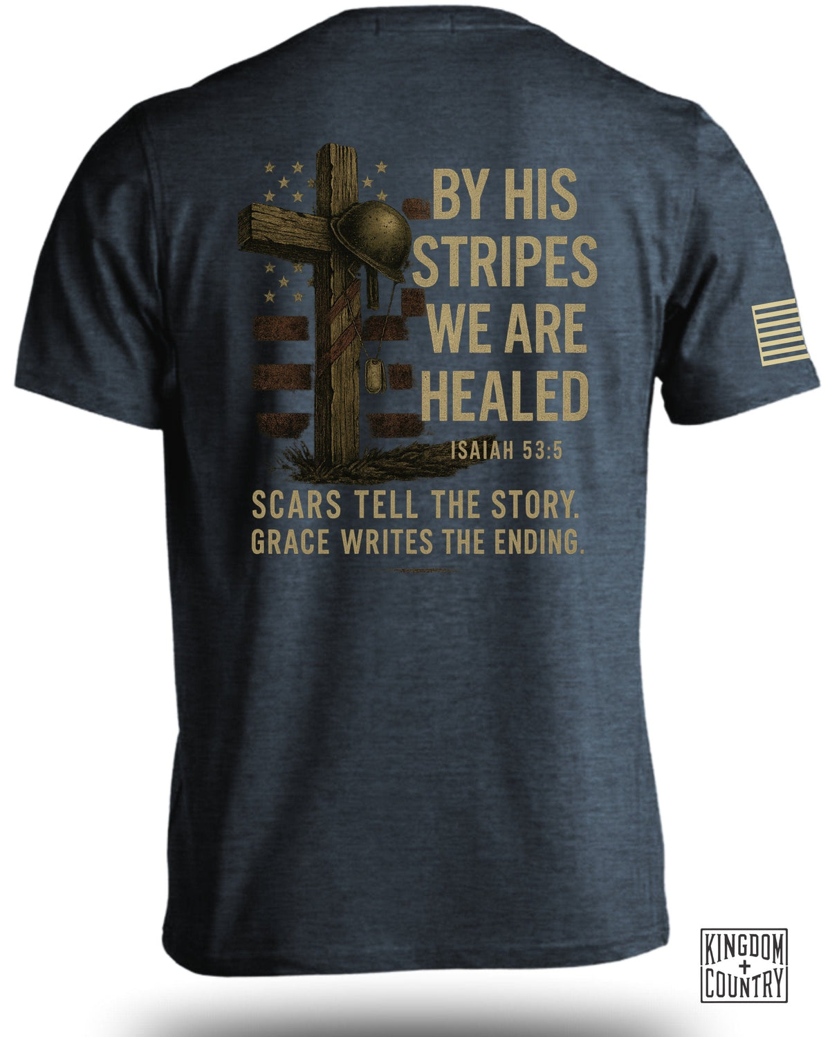 By His Stripes We Are Healed T-Shirt