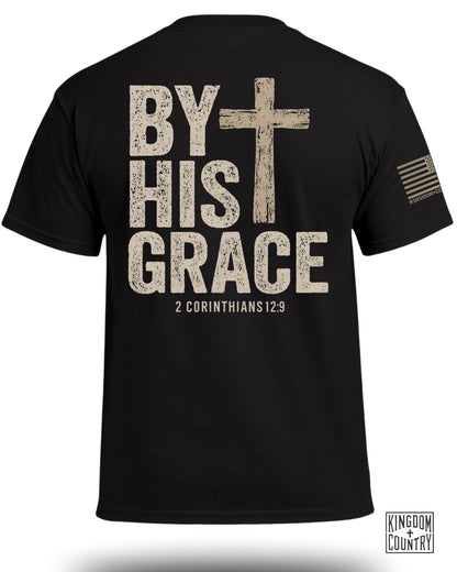 By His Grace T-Shirt