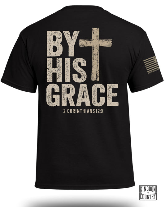 By His Grace T-Shirt