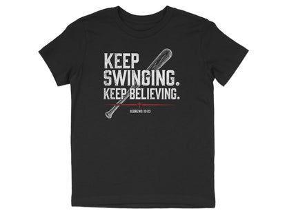 Keep Swinging Keep Believing Youth T-Shirt