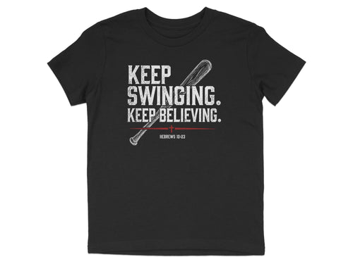 Keep Swinging Keep Believing Youth T-Shirt