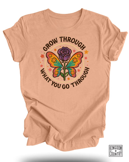 Grow Through What You Go Through T-Shirt