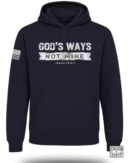 God's Ways Not Mine Hoodie