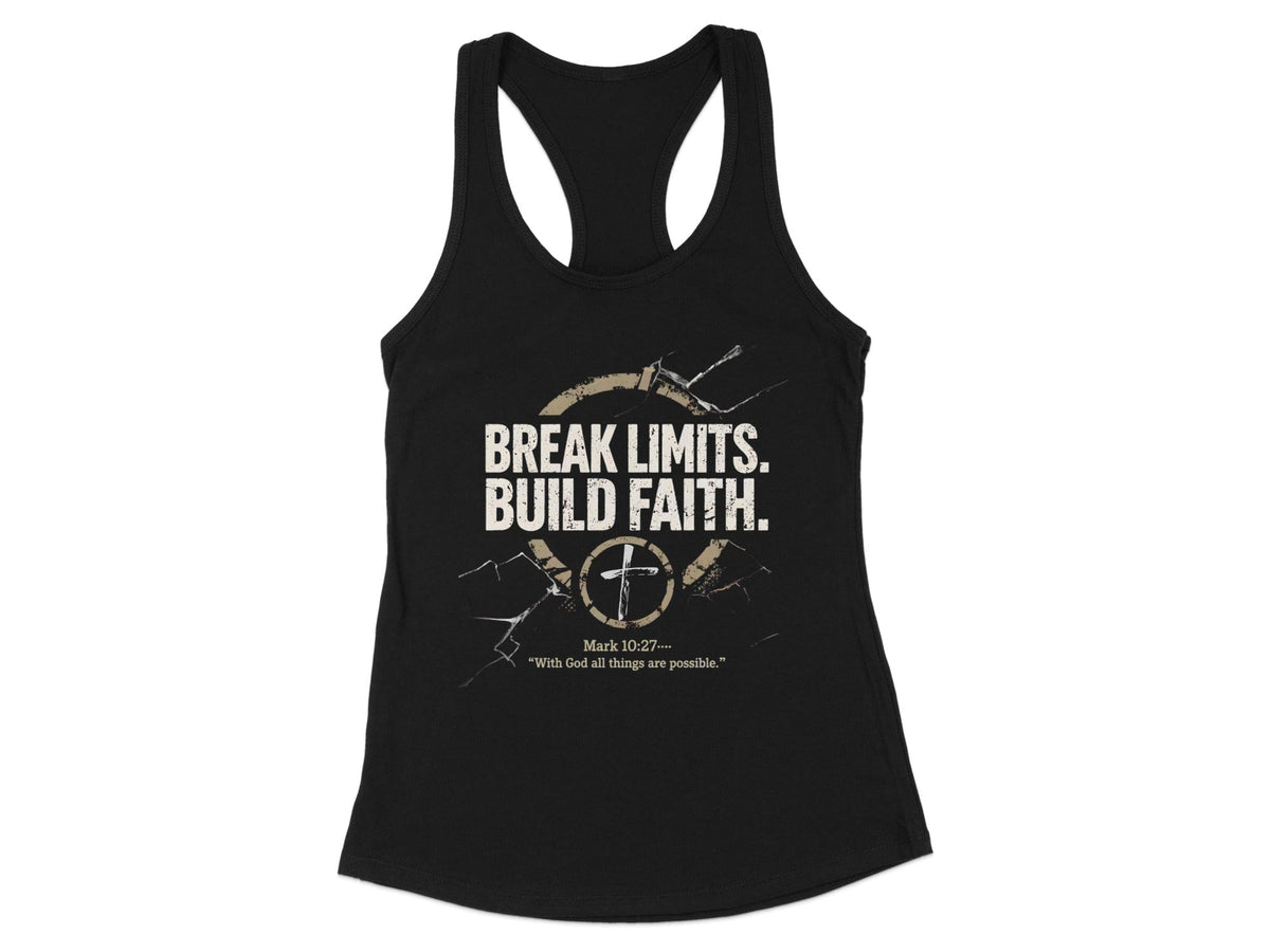 Break Limits Build Faith Tank Top