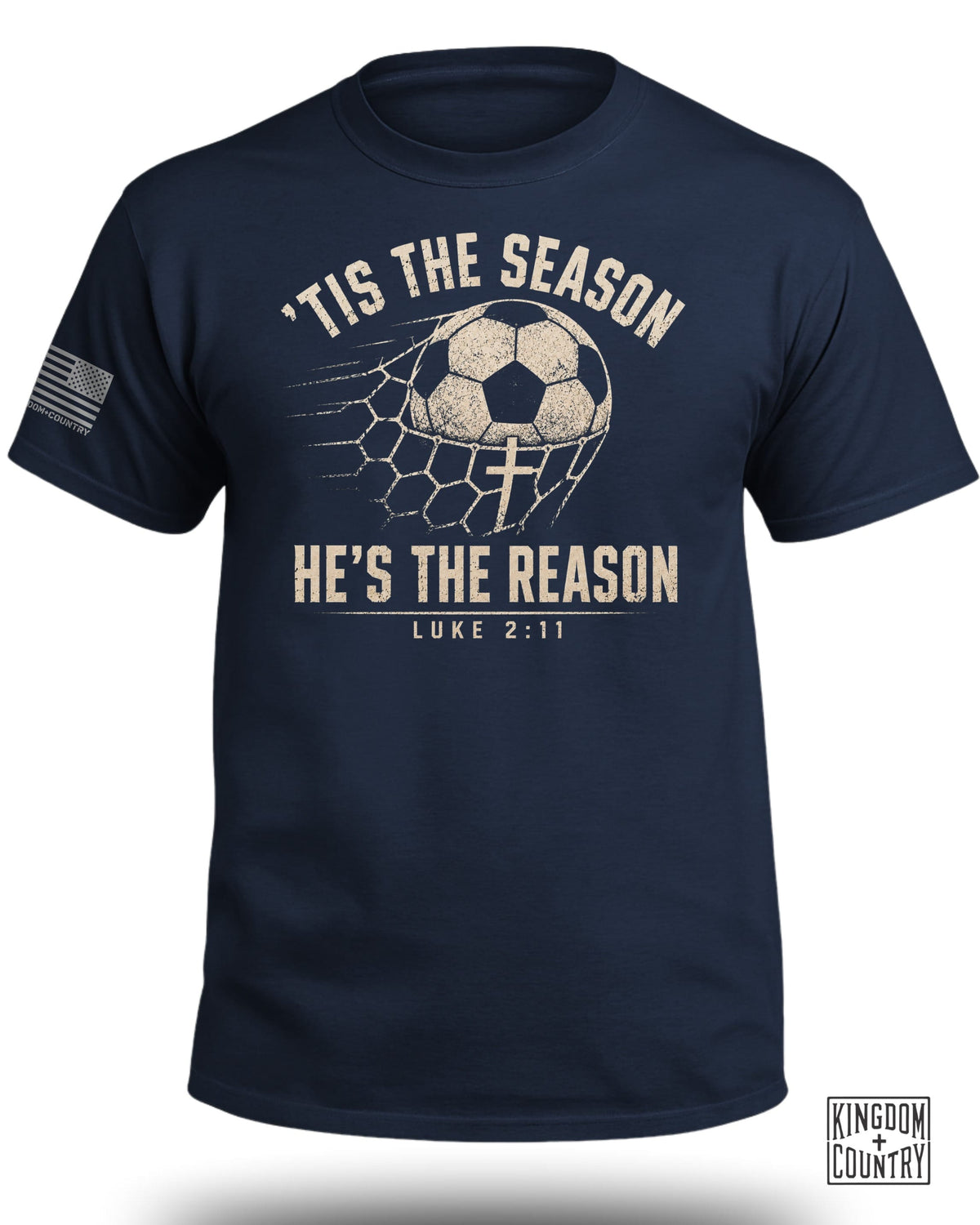 'Tis The Season He's The Reason - Soccer T-Shirt