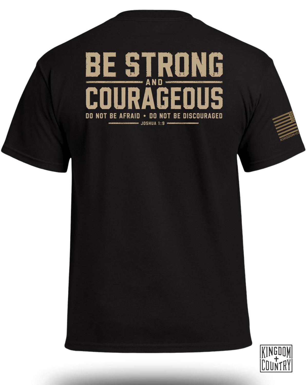 Joshua 1:9 Be Strong & Courageous T-Shirt
