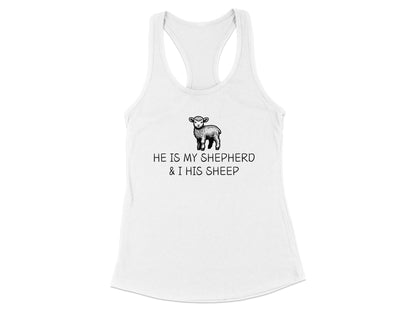 He Is My Shepherd Racerback Tank