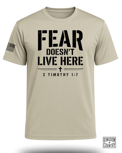 Fear Doesn't Live Here Performance Shirt
