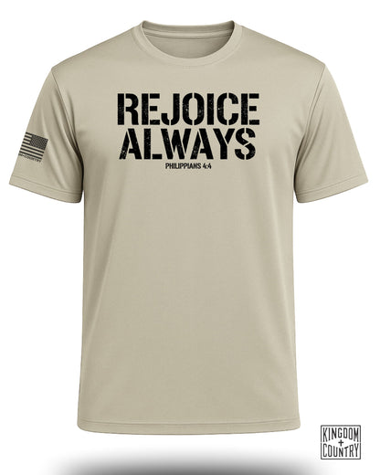 Rejoice Always Faith Performance Shirt