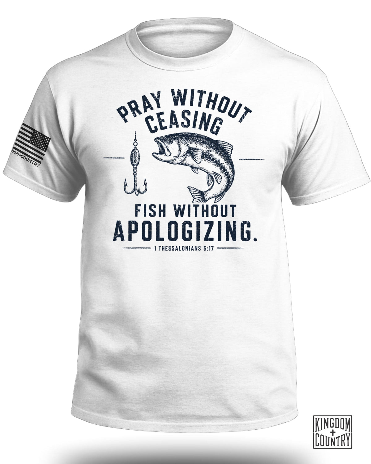 Pray Without Ceasing Fisherman T-Shirt